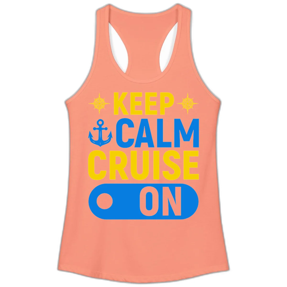 Keep Calm Cruise On Ladies Tank Top in Solid Light Orange