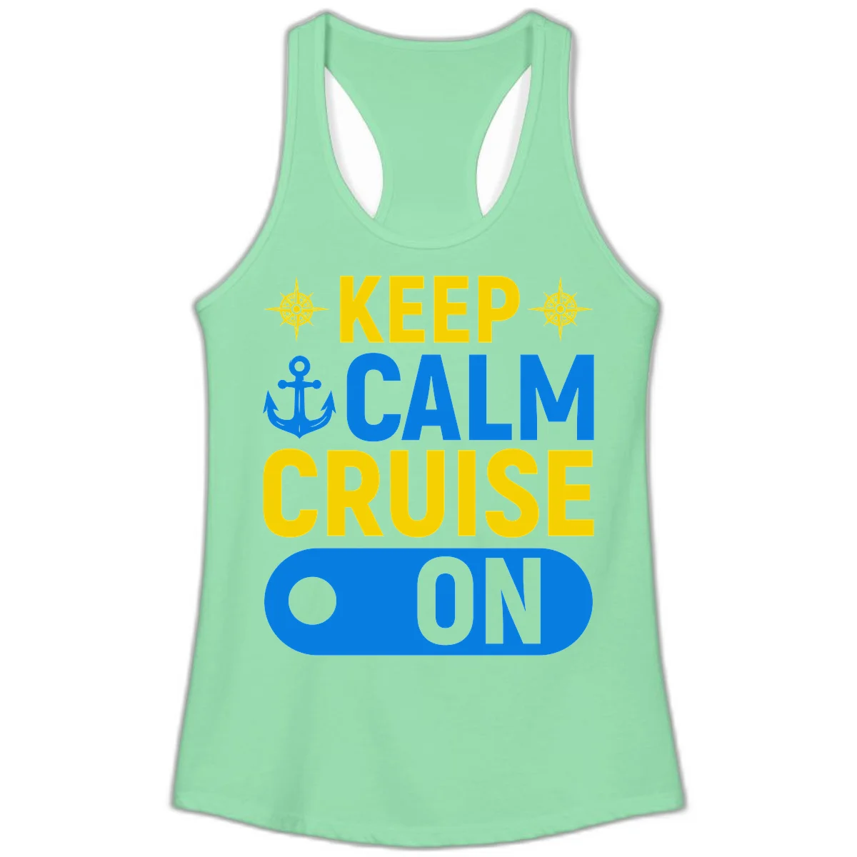 Keep Calm Cruise On Ladies Tank Top in Solid Mint