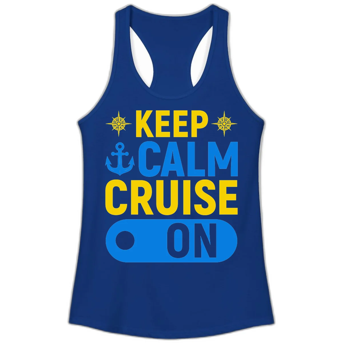 Keep Calm Cruise On Ladies Tank Top in Solid Royal