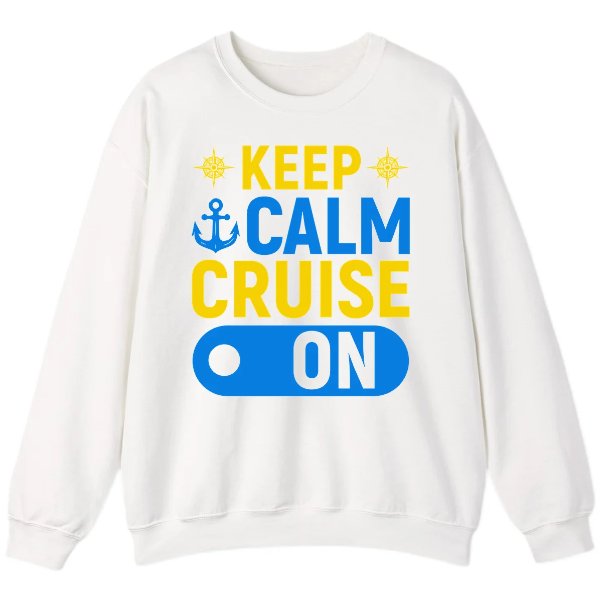 Keep Calm Cruise On Sweatshirt in White