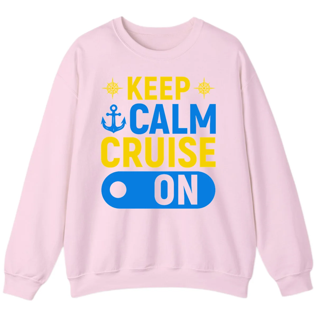 Keep Calm Cruise On Sweatshirt in Light Pink