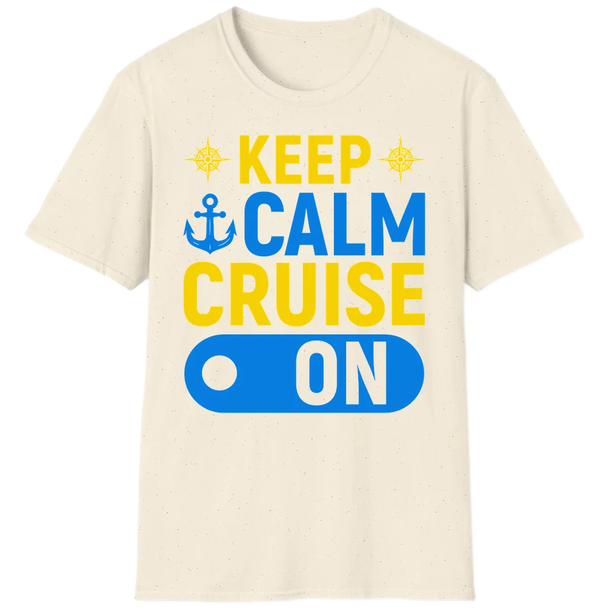 Keep Calm Cruise On T-Shirt in Natural