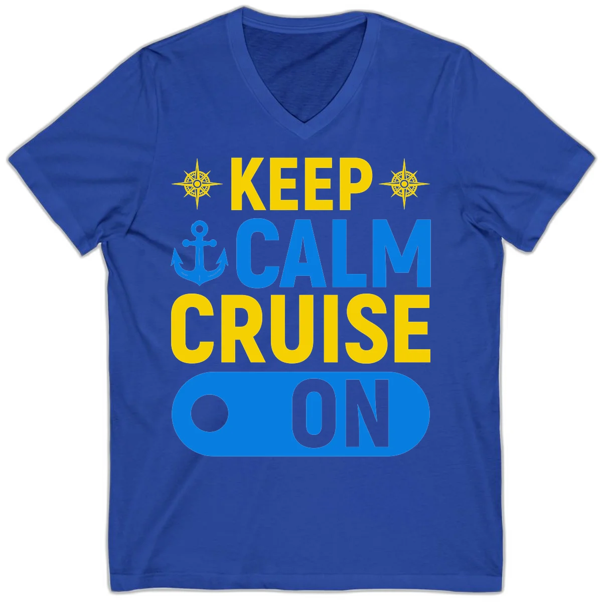 Keep Calm Cruise On V-Neck Tee in True Royal