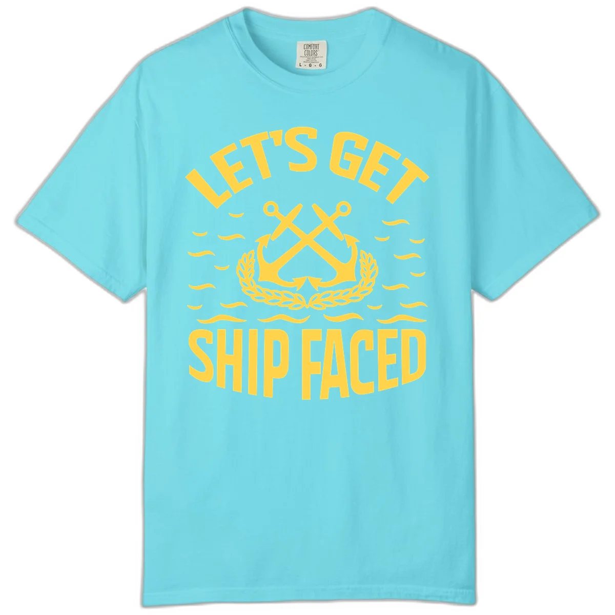 Let's Get Ship Faced Comfort Color T-Shirt in Lagoon Blue