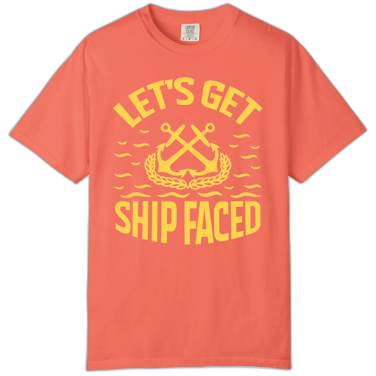 Let's Get Ship Faced Comfort Color T-Shirt in Bright Salmon