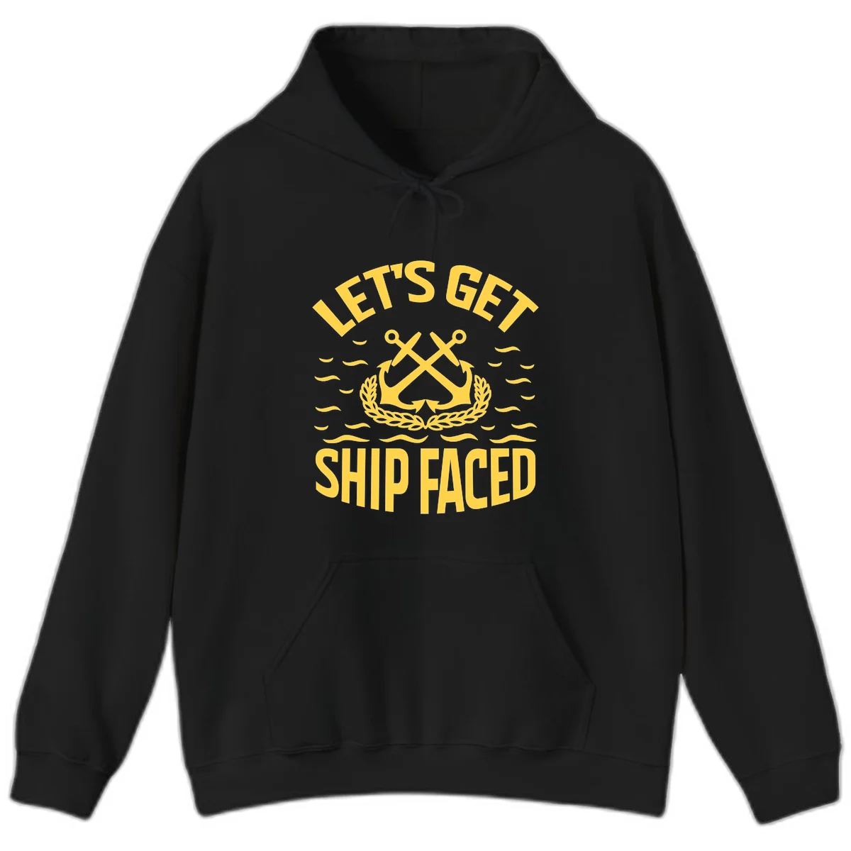 Let's Get Ship Faced Hoodie in Black