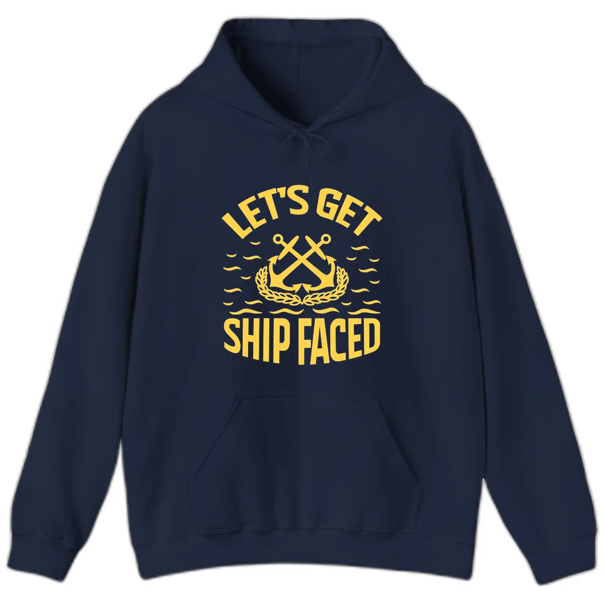 Let's Get Ship Faced Hoodie in Navy