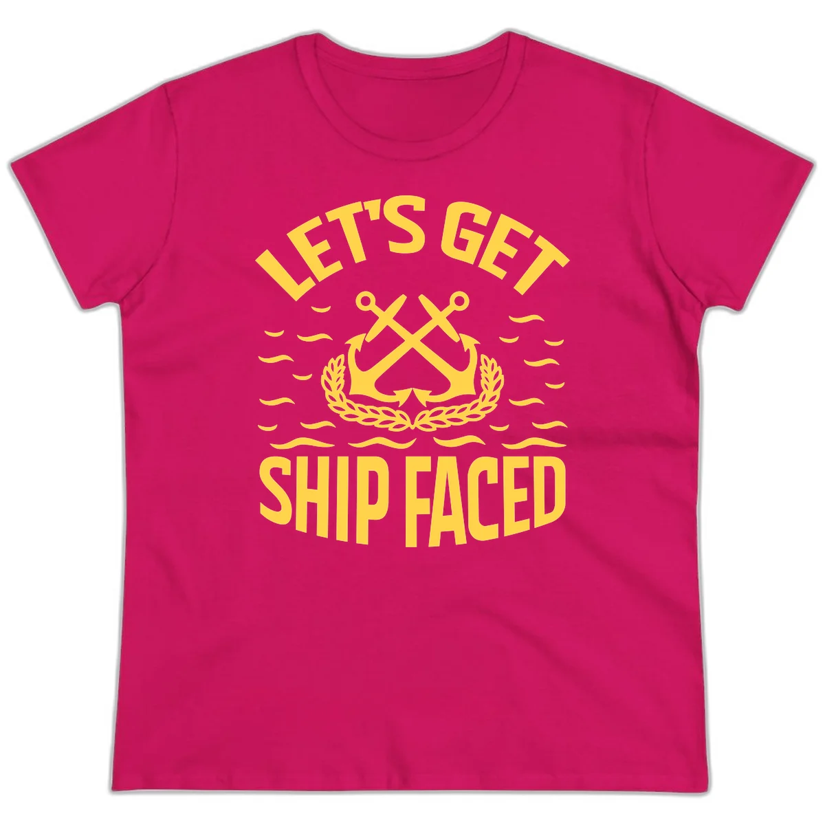 Let's Get Ship Faced Ladies Tee in Heliconia