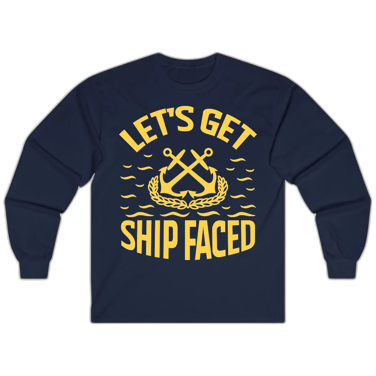 Let's Get Ship Faced Long Sleeve Tee in Navy