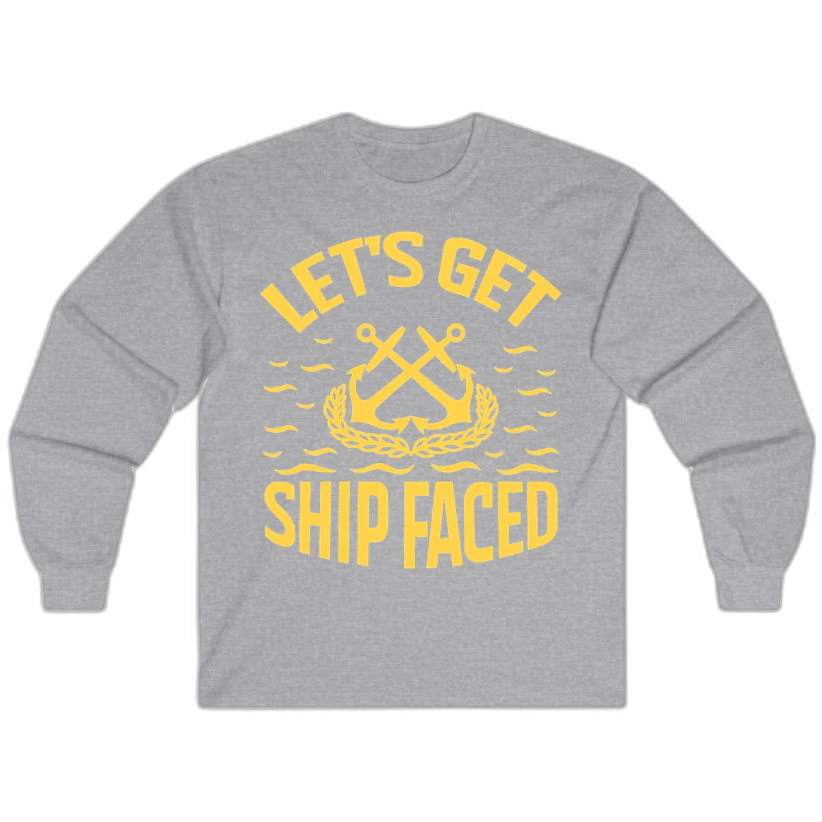 Let's Get Ship Faced Long Sleeve Tee in Sport Grey
