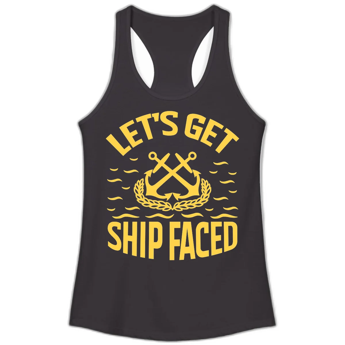 Let's Get Ship Faced Ladies Tank Top in Black