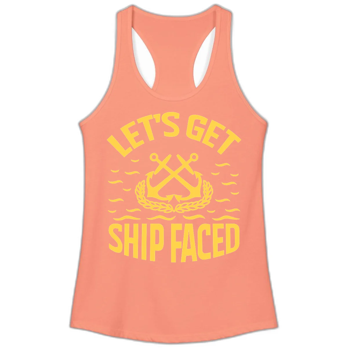 Let's Get Ship Faced Ladies Tank Top in Solid Light Orange