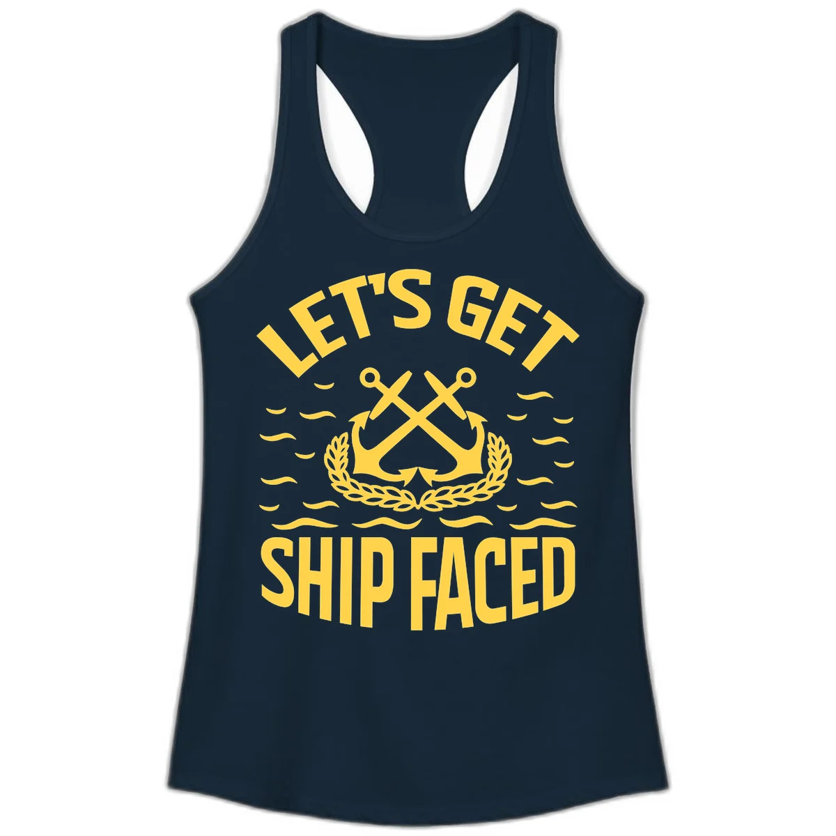 Let's Get Ship Faced Ladies Tank Top in Solid Midnight Navy