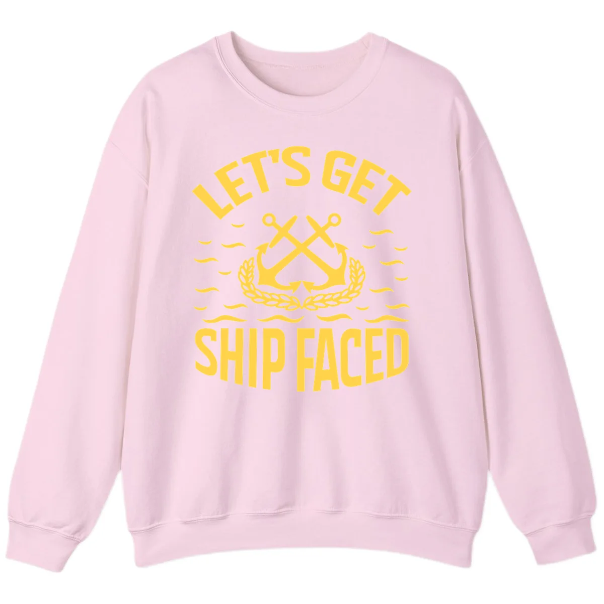 Let's Get Ship Faced Sweatshirt in Light Pink