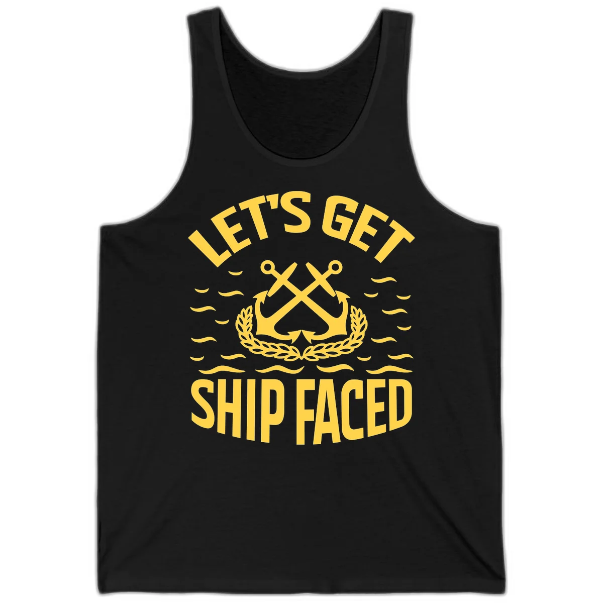 Let's Get Ship Faced Tank Top in Black