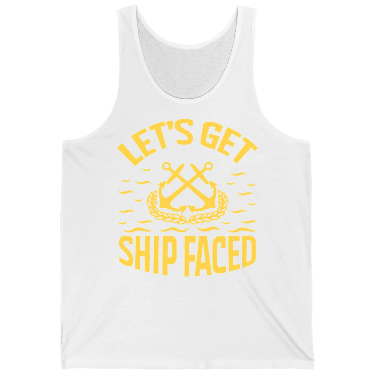Let's Get Ship Faced Tank Top in White