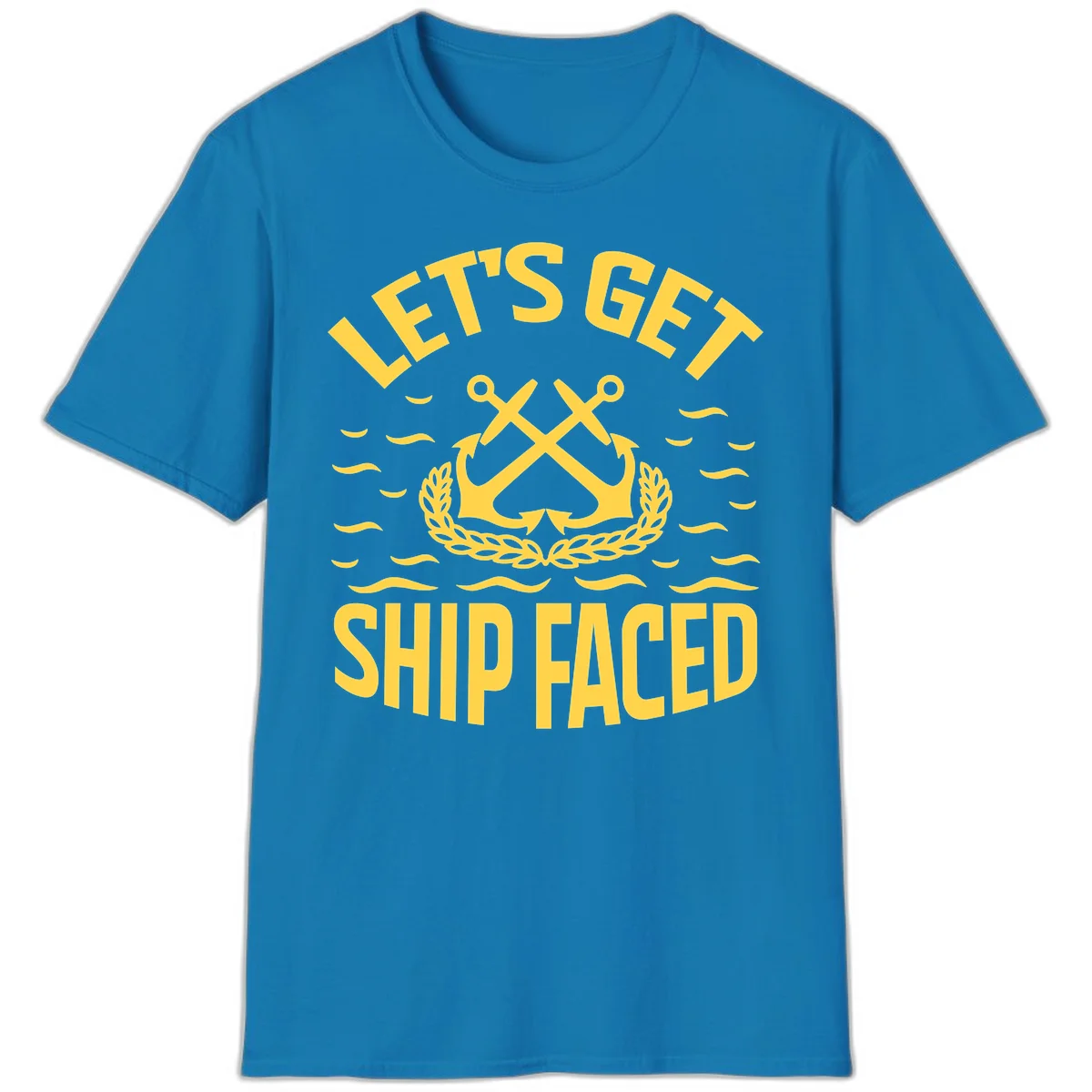 Let's Get Ship Faced T-Shirt in Sapphire
