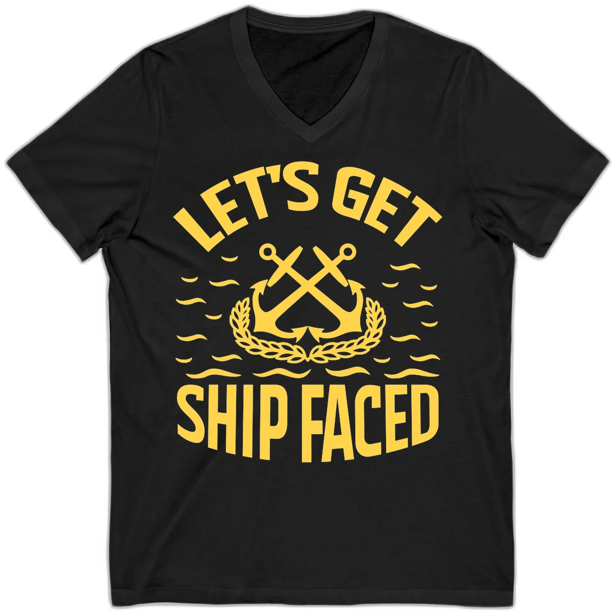 Let's Get Ship Faced V-Neck T-Shirt in Black