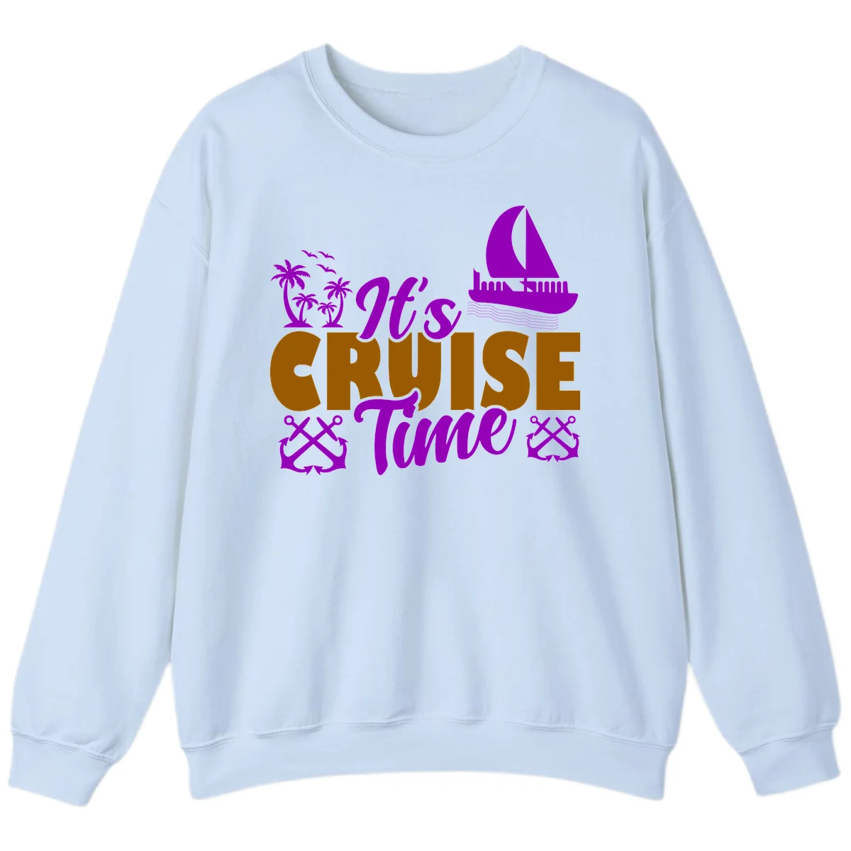 It's Cruise Time Nautical Vibes Sweatshirt in Light Blue