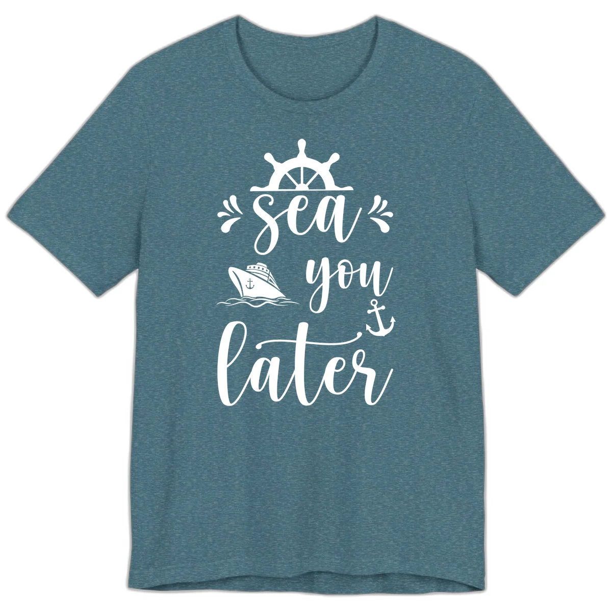 Sea You On The Sails Premium T-Shirt in Heather Deep Teal