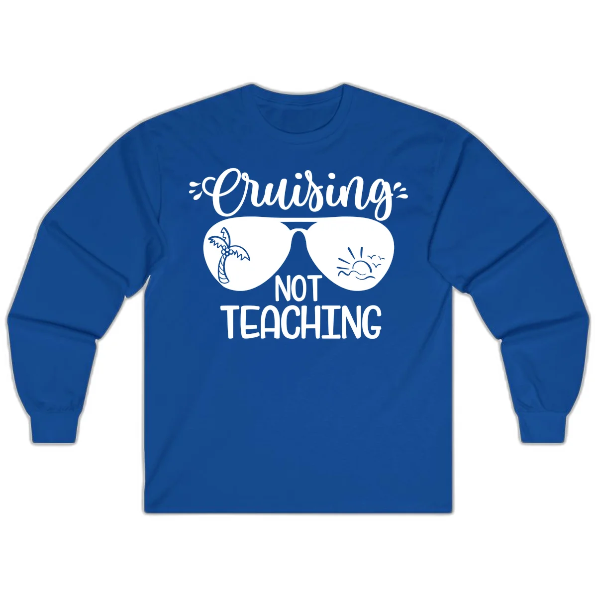 Cruising Not Teaching Long Sleeve in Royal