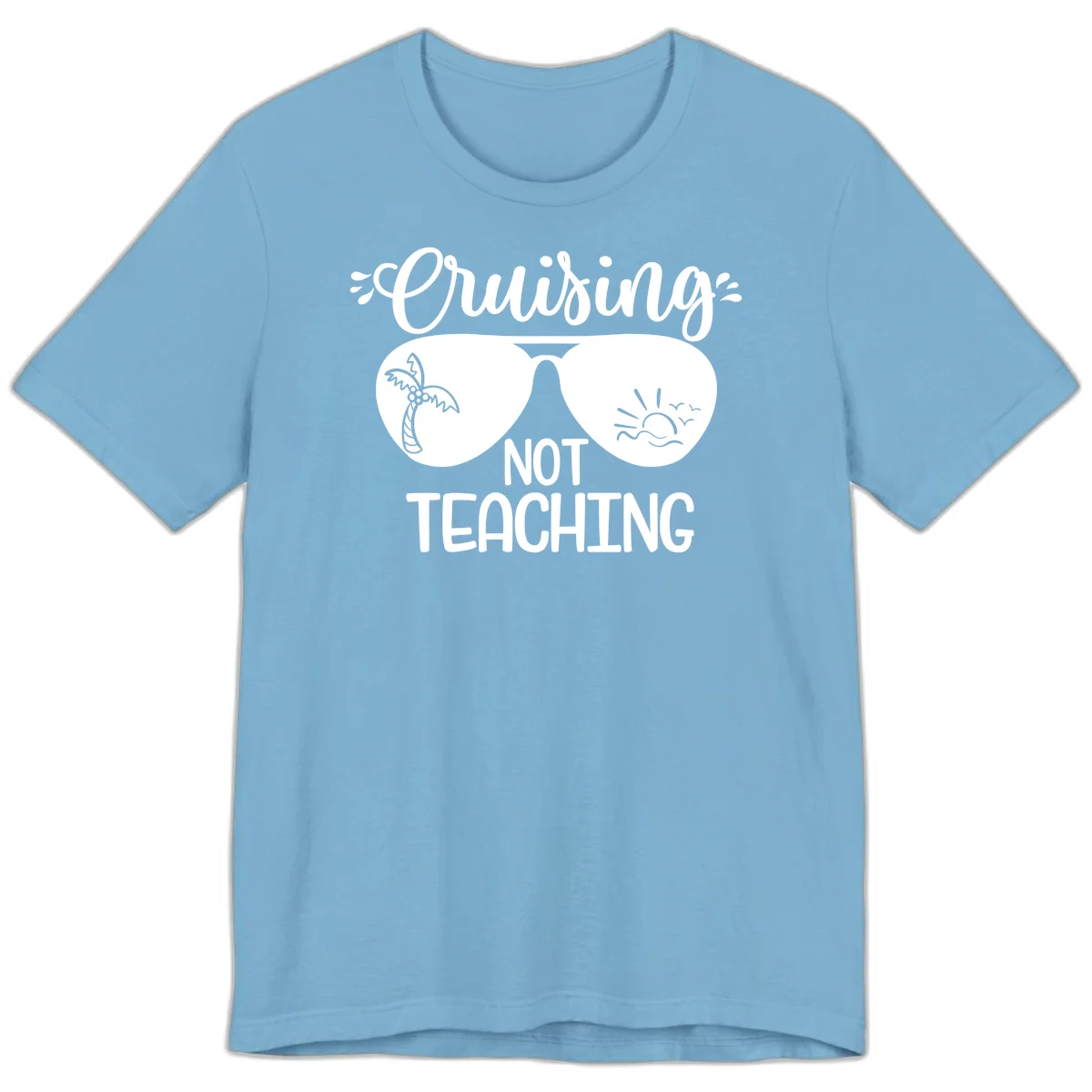 Cruising Not Teaching Premium T-Shirt in Ocean Blue