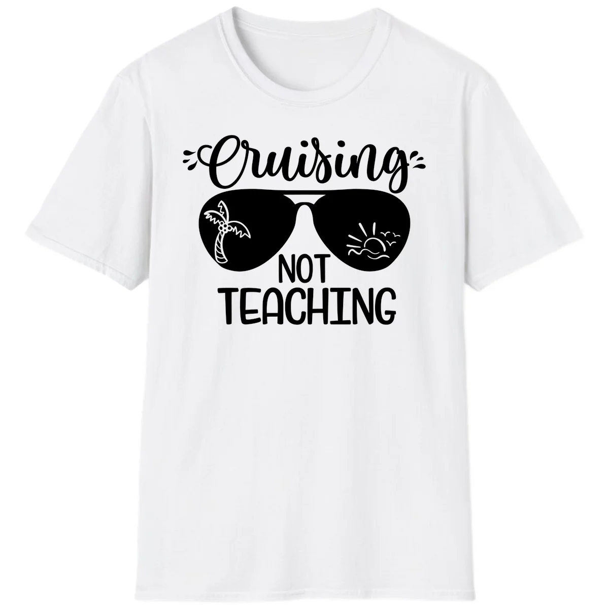 Cruising Not Teaching T-Shirt in White