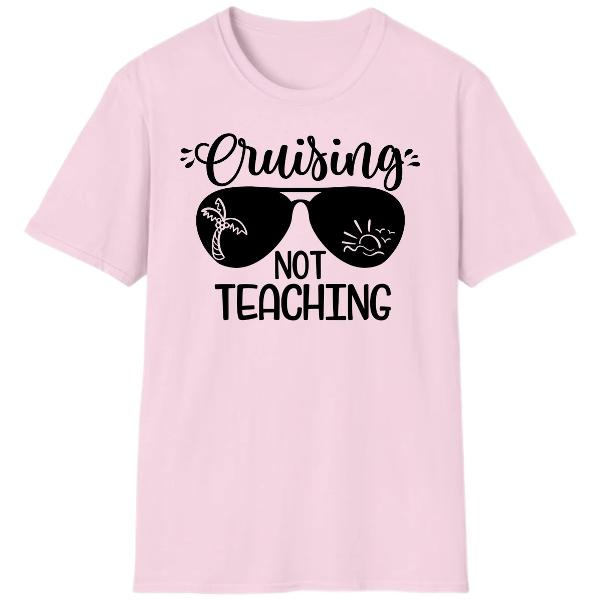 Cruising Not Teaching T-Shirt in Light Pink