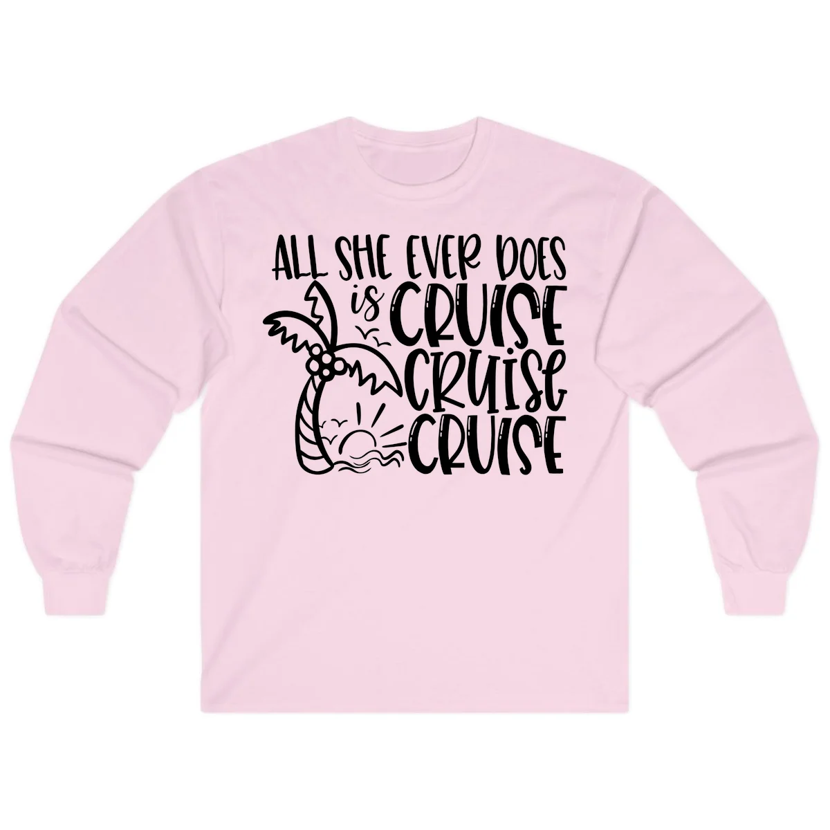 Cruise Cruise Cruise - All She Ever Does Long Sleeve in Light Pink