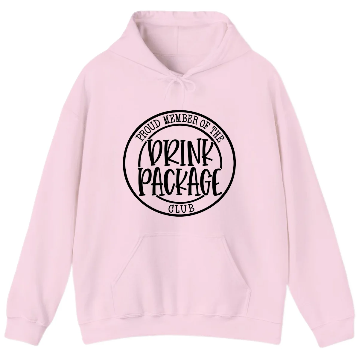 Proud Member Of The Drink Package Club Hoodie in Light Pink