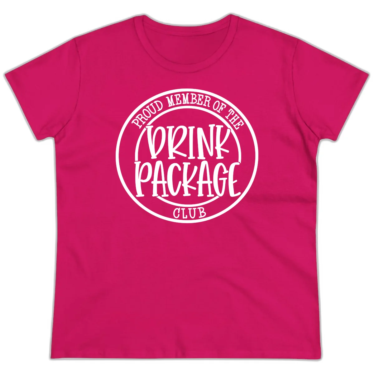 Proud Member Of The Drink Package Club Ladies Tee in Heliconia