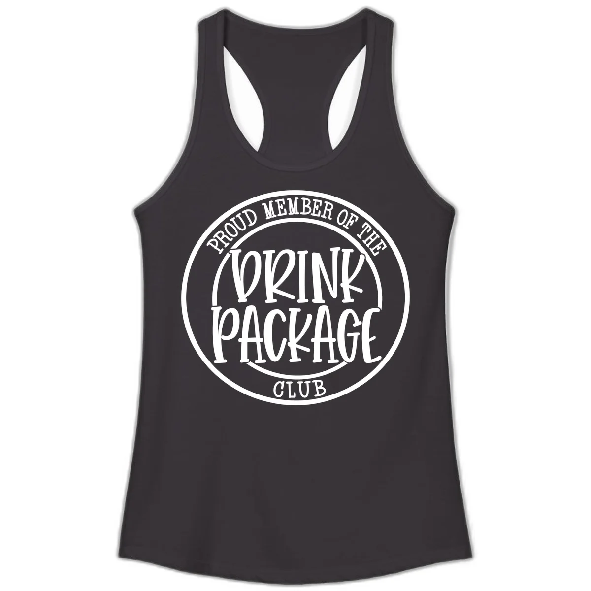 Proud Member Of The Drink Package Club Ladies Tank in Black