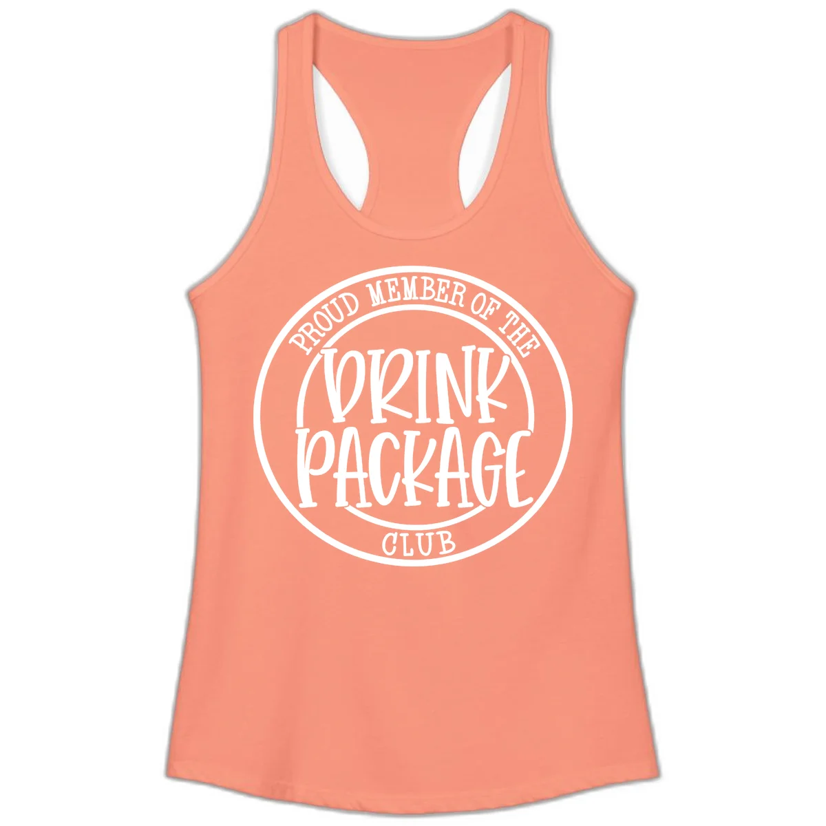 Proud Member Of The Drink Package Club Ladies Tank in Solid Light Orange