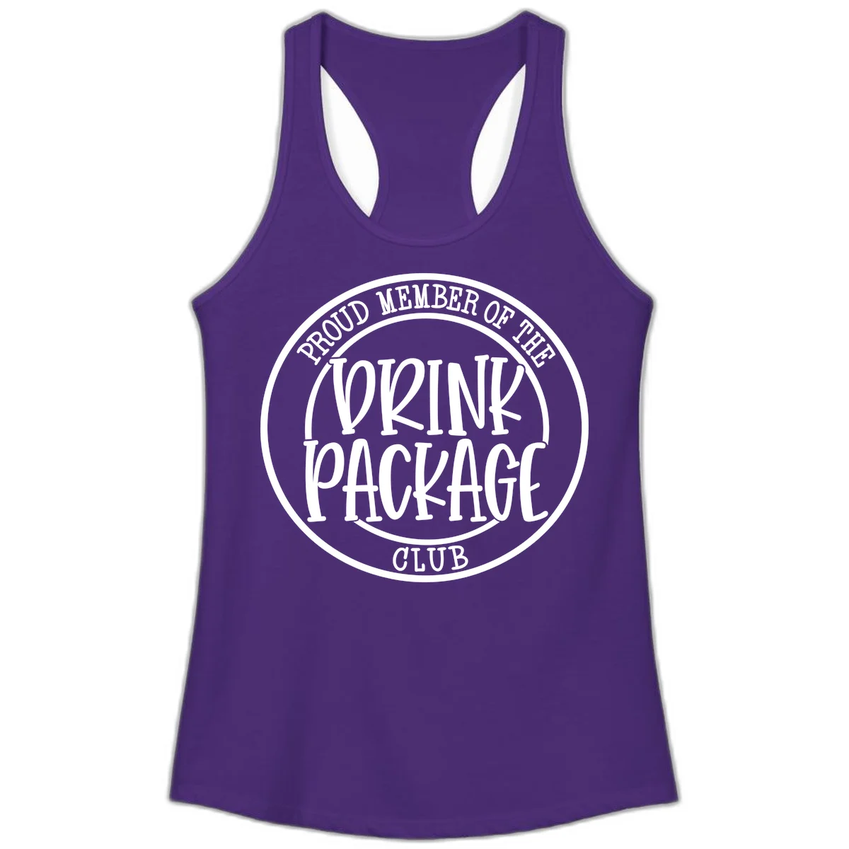 Proud Member Of The Drink Package Club Ladies Tank in Solid Purple Rush