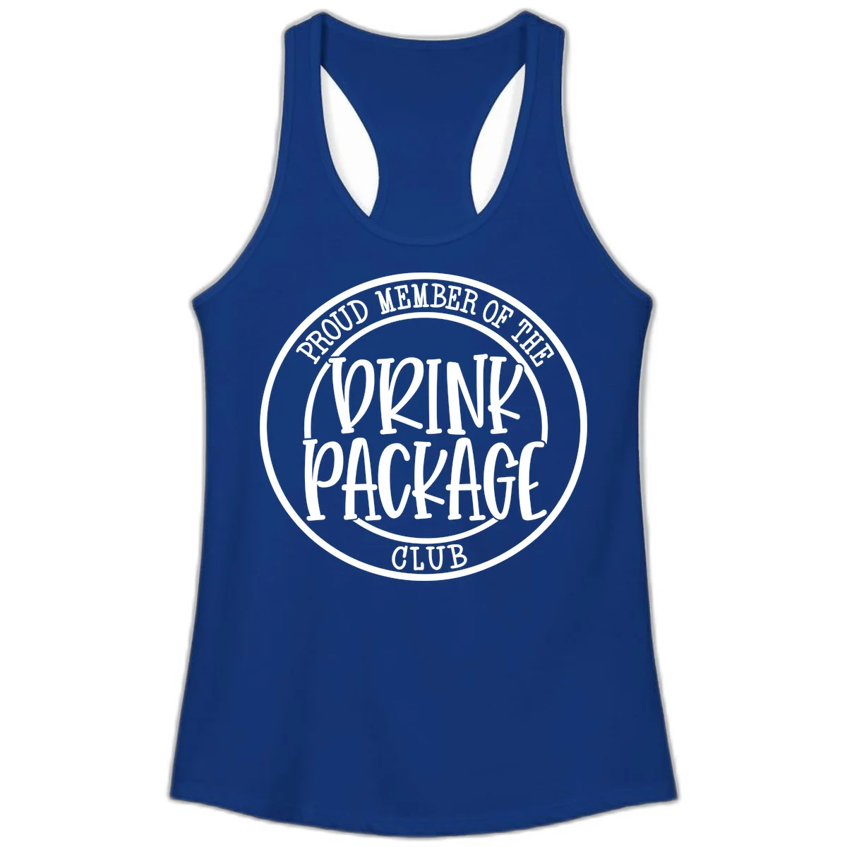 Proud Member Of The Drink Package Club Ladies Tank in Solid Royal
