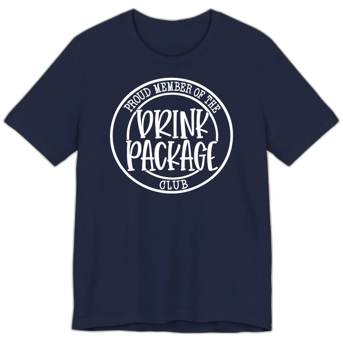 Proud Member Of The Drink Package Club Premium T-Shirt in Navy