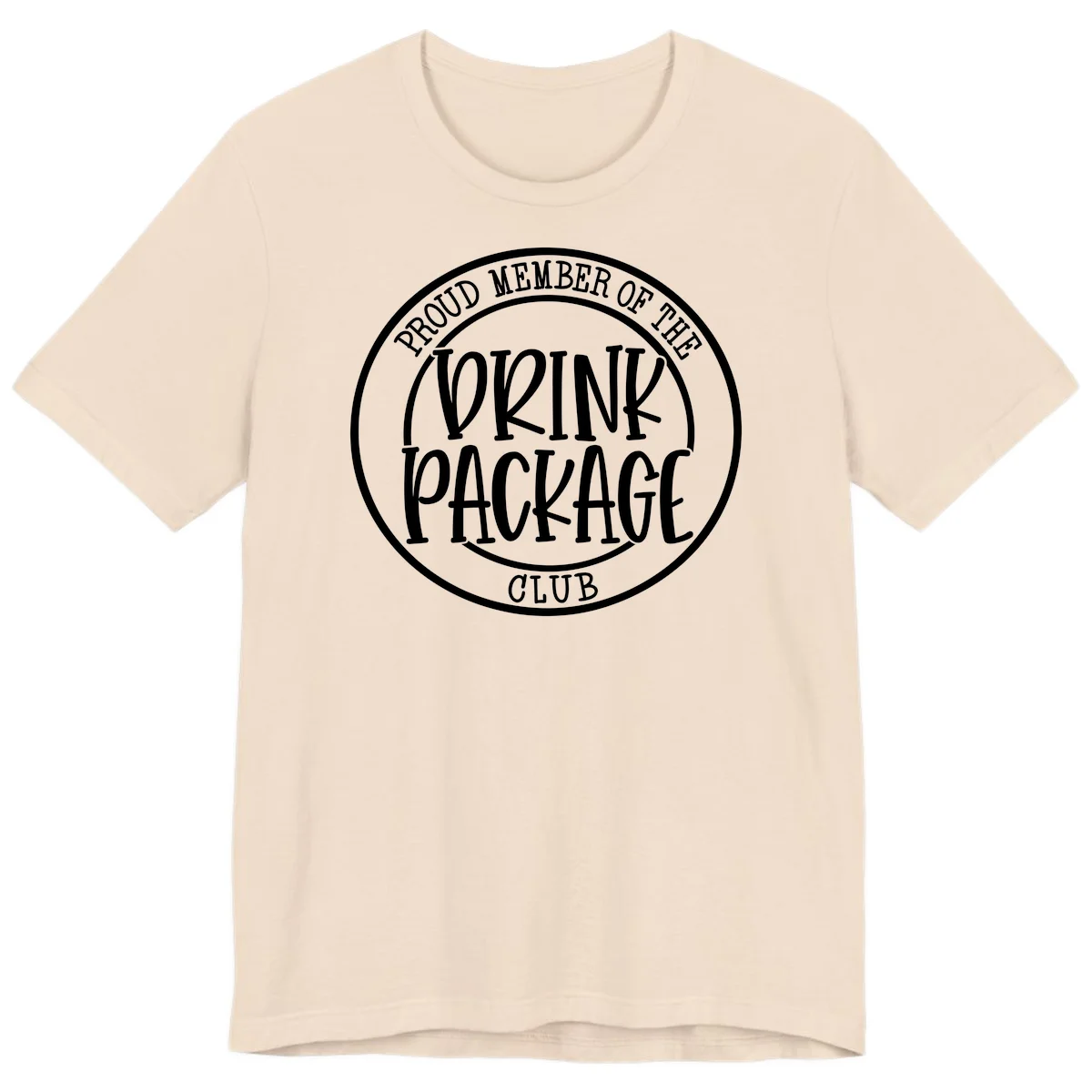 Proud Member Of The Drink Package Club Premium T-Shirt in Soft Cream
