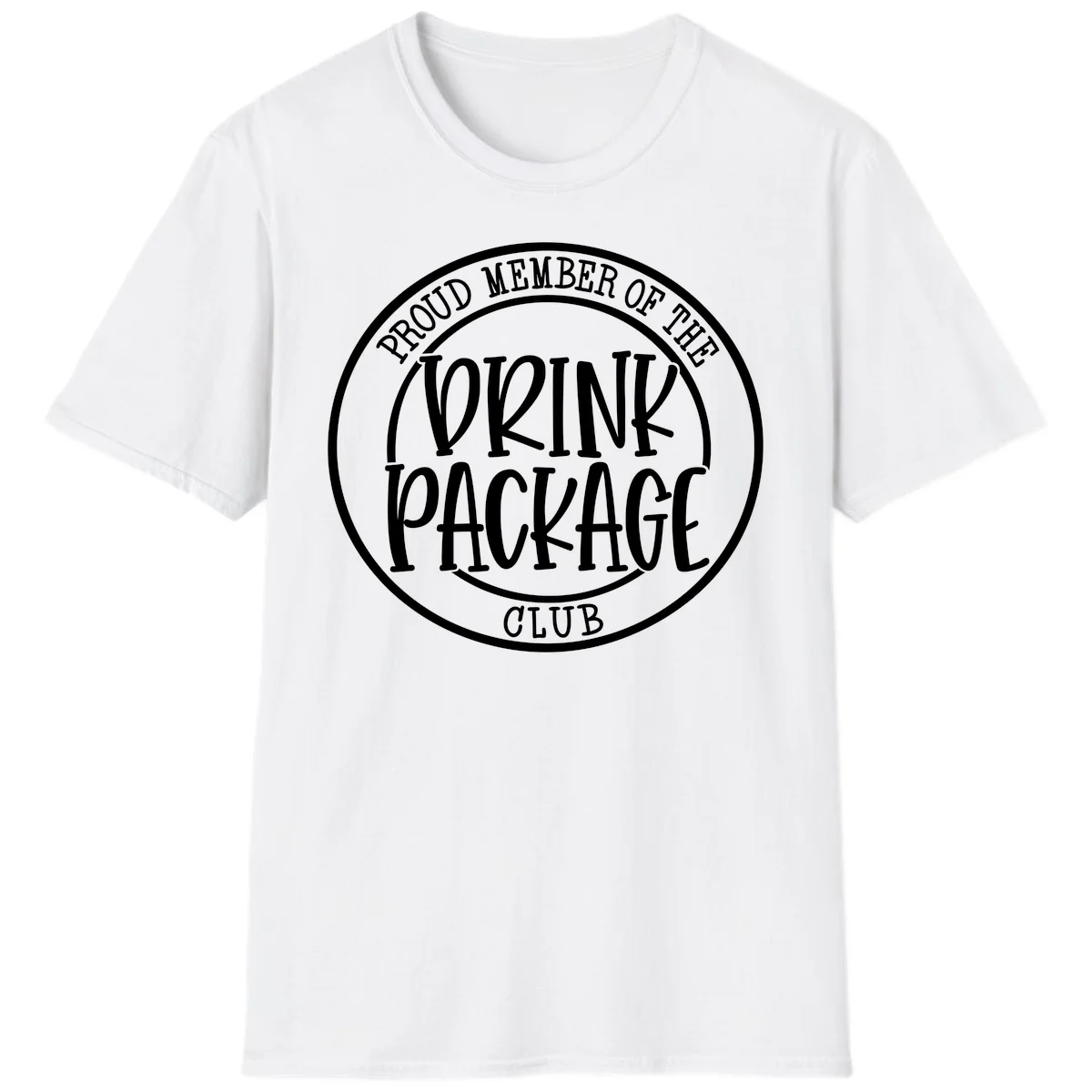 Proud Member Of The Drink Package Club T-Shirt in White