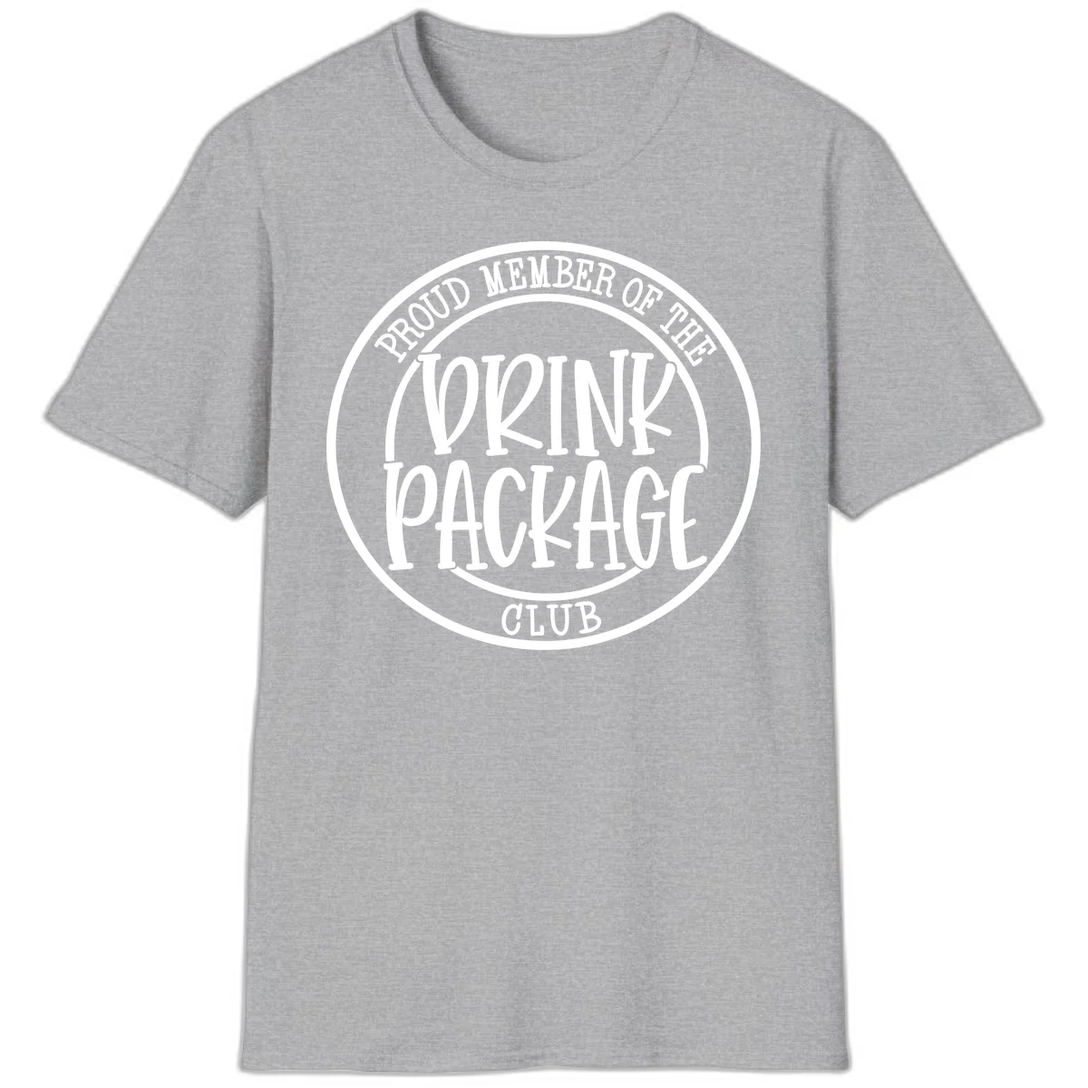 Proud Member Of The Drink Package Club T-Shirt in Sport Grey