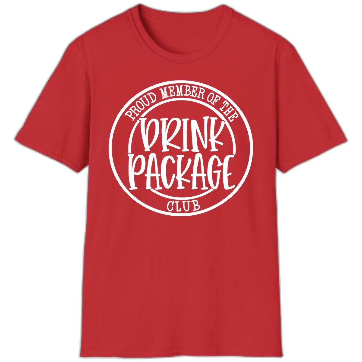 Proud Member Of The Drink Package Club T-Shirt in Red