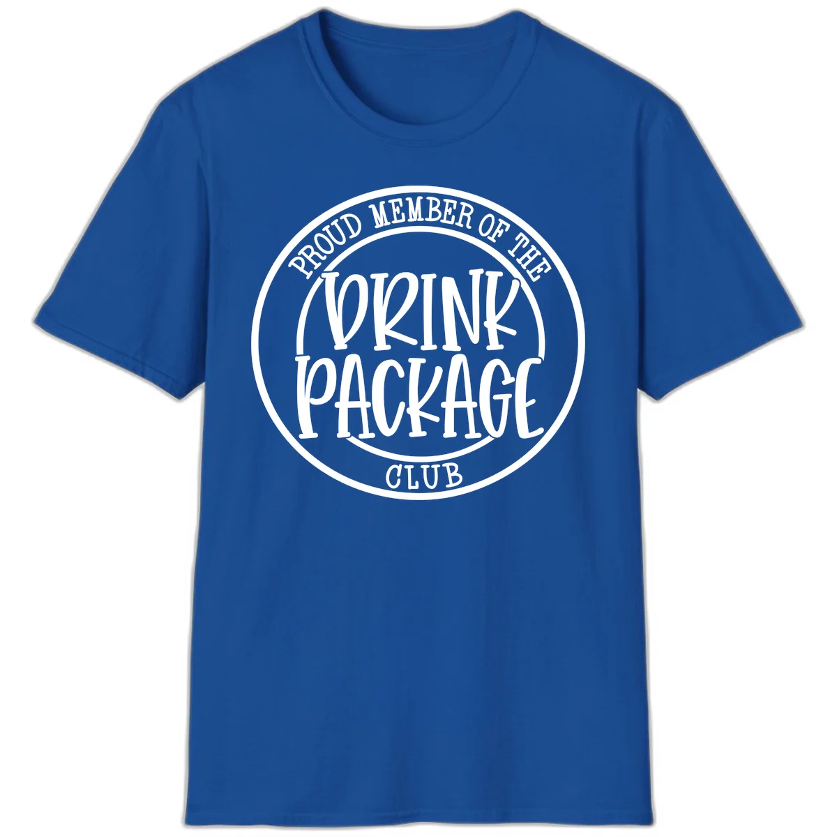 Proud Member Of The Drink Package Club T-Shirt in Royal
