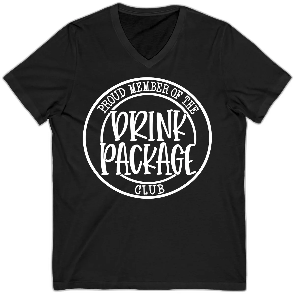 Proud Member Of The Drink Package Club V-Neck in Black