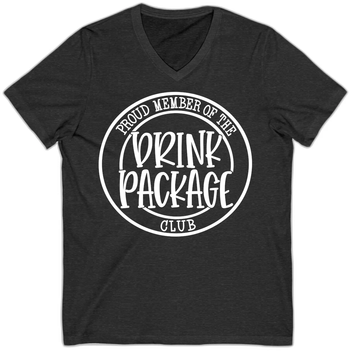 Proud Member Of The Drink Package Club V-Neck in Dark Grey Heather