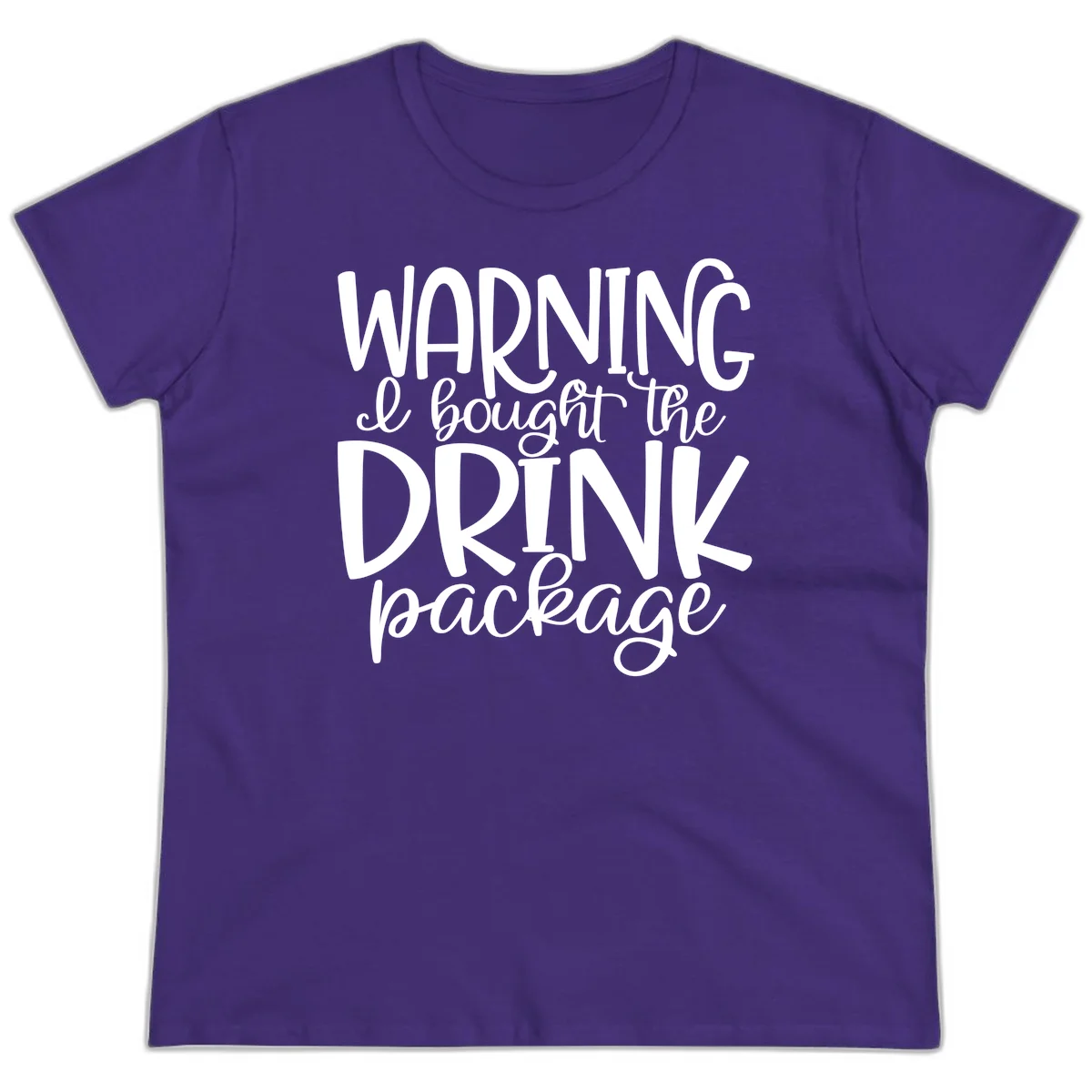 Warning I Bought The Drink Package Ladies Tee in Purple