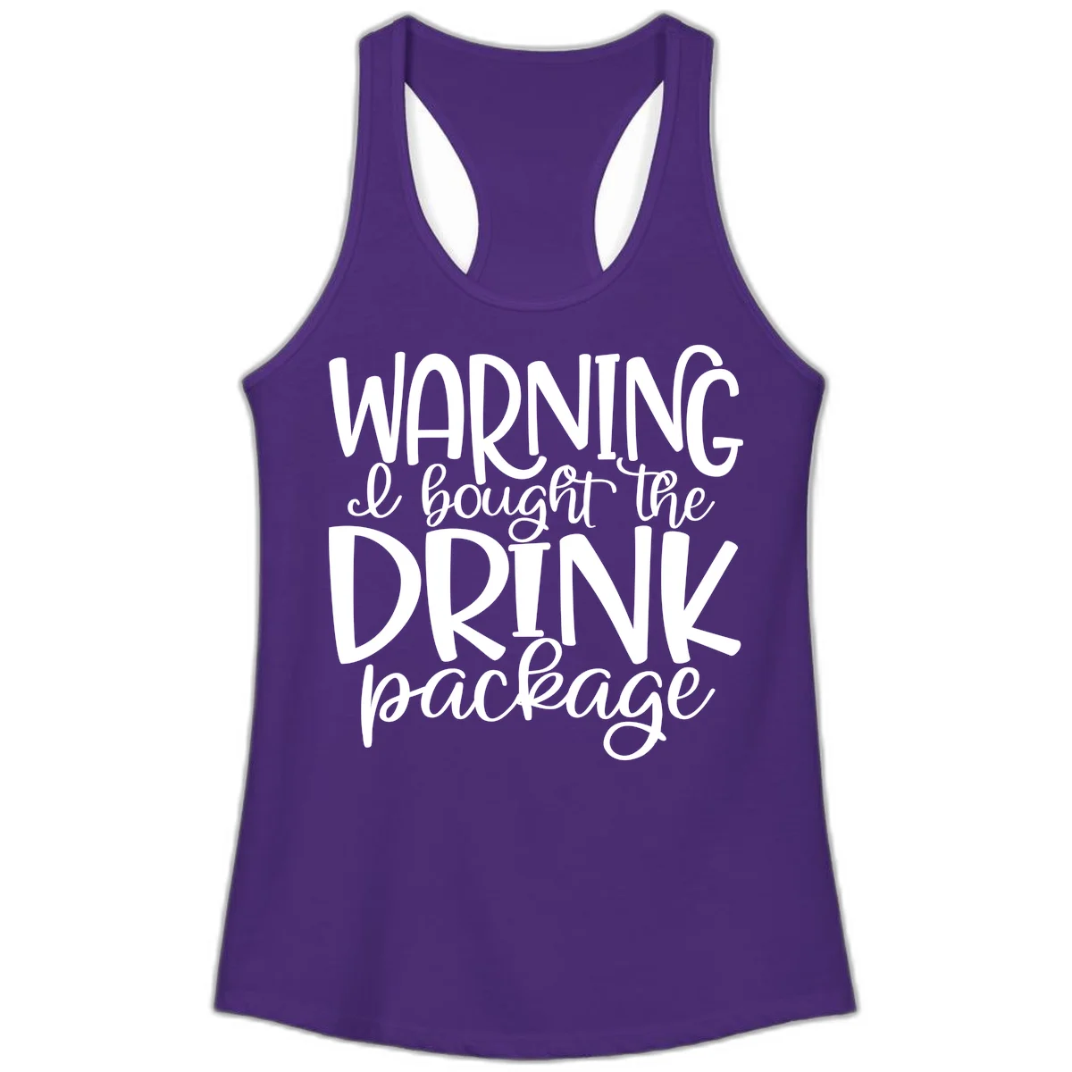 Warning I Bought The Drink Package Ladies Tank in Solid Purple Rush