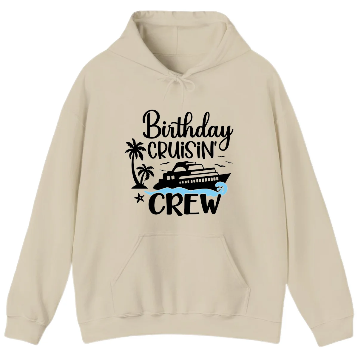 Birthday Cruisin' Crew Hoodie in Sand