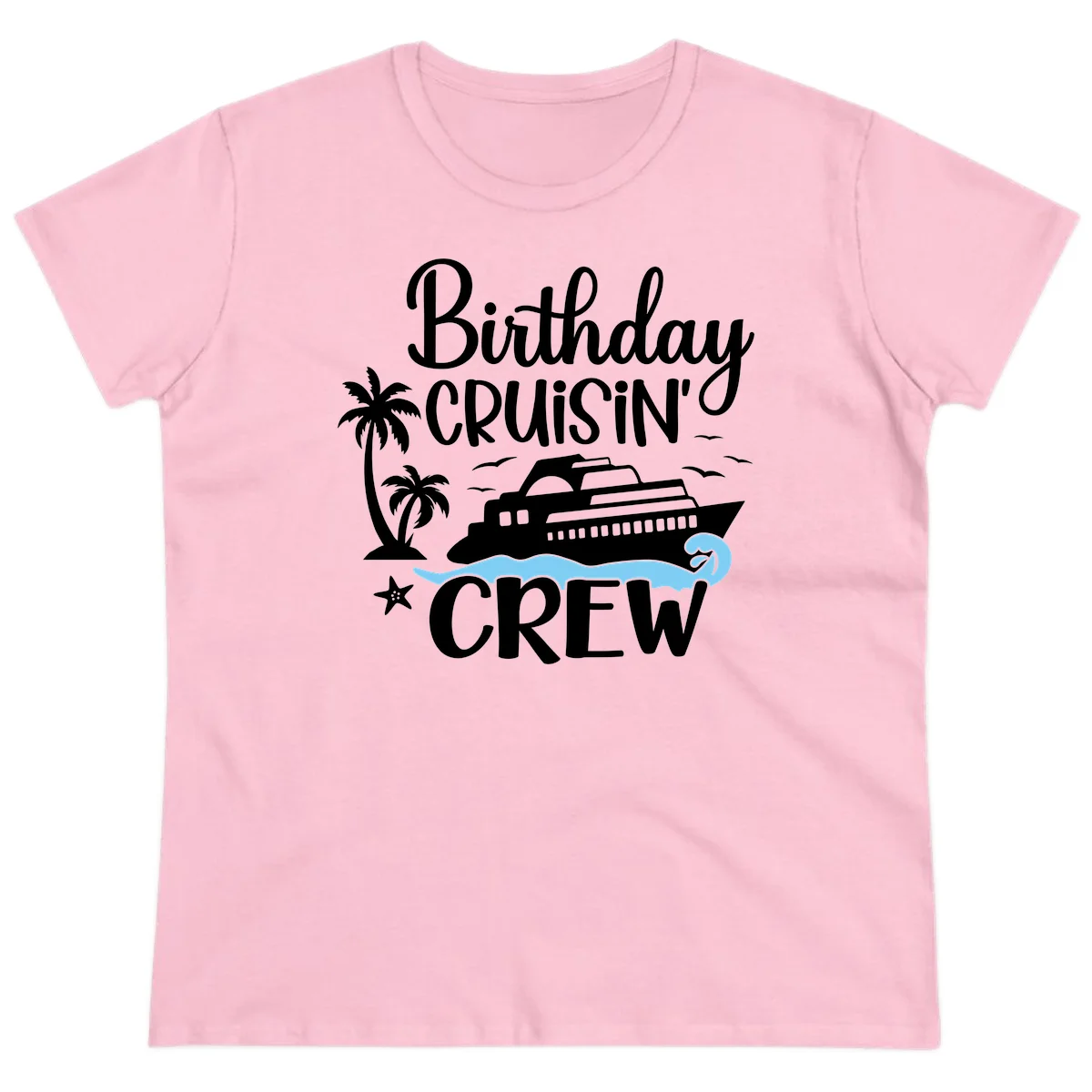 Birthday Cruisin' Crew Ladies Tee in Light Pink