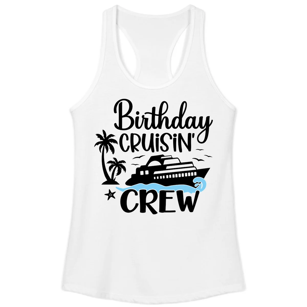 Birthday Cruisin' Crew Ladies Tank in White