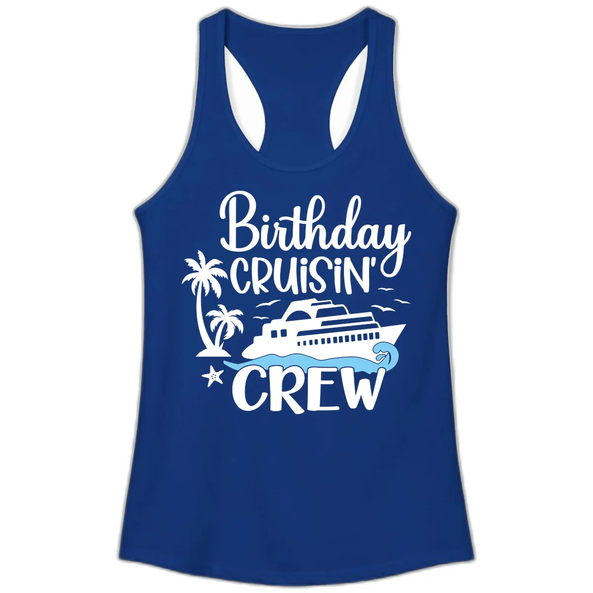 Birthday Cruisin' Crew Ladies Tank in Solid Royal