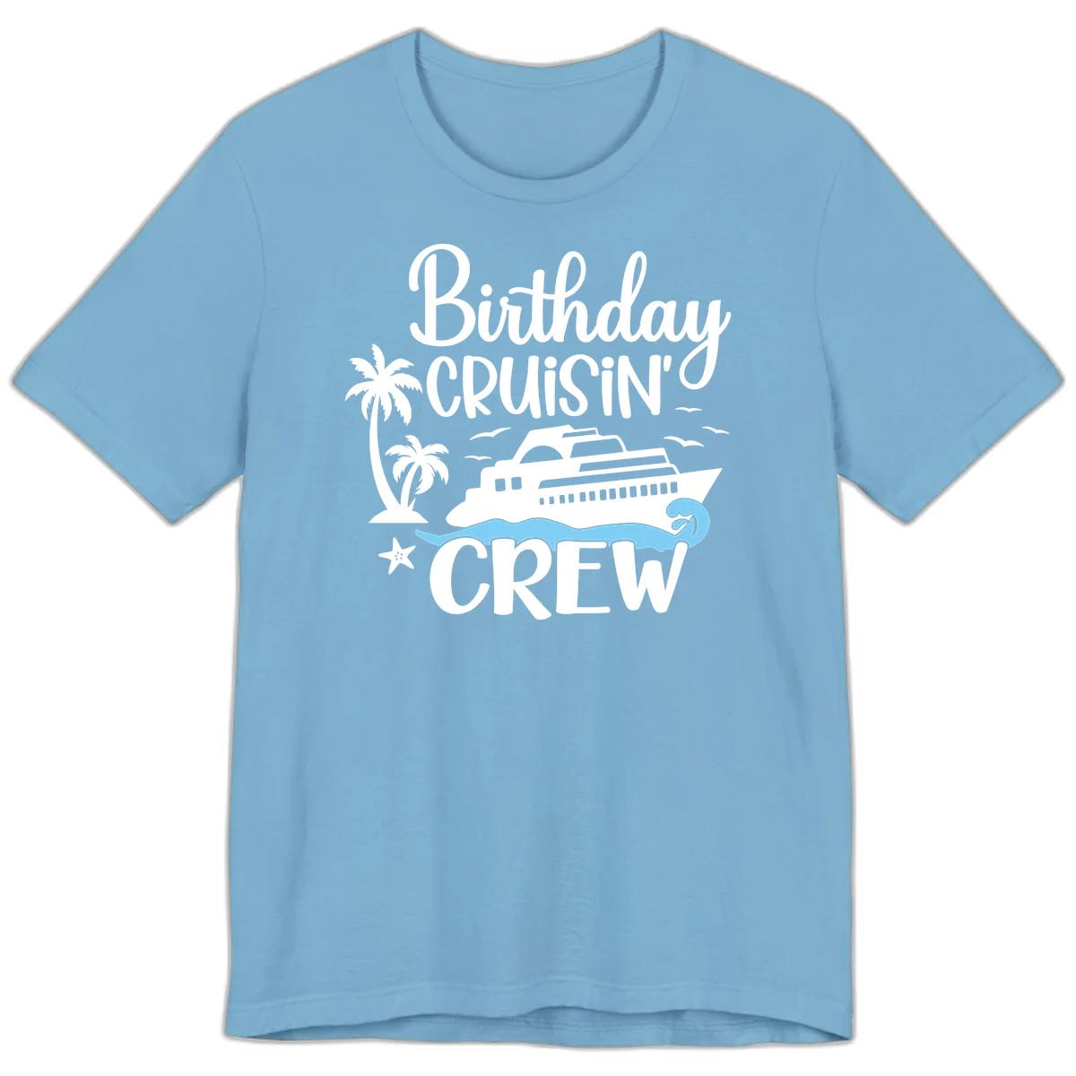 Birthday Cruisin' Crew Premium T-Shirt in Ocean Blue